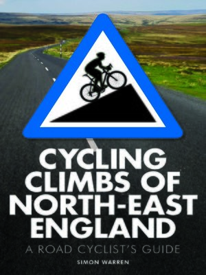 cover image of Cycling Climbs of North-East England